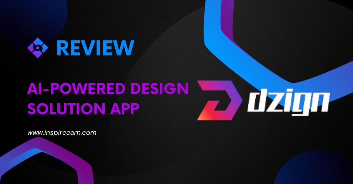 Dzign-Review